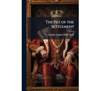 The Pet of the Settlement