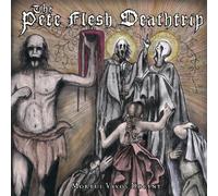 The Pete Flesh Deathrip - Mortui Vivos Docent