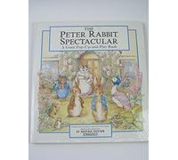 The Peter Rabbit Spectacular: A Giant Pop-Up-And-Play Book/Includes Stand-Up Figures and Props