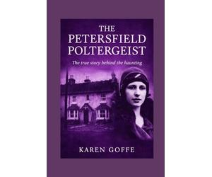 The Petersfield Poltergeist: The true story behind the haunting