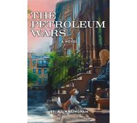 The Petroleum Wars - A.L. Willingham - The ReWrite Press, LLC - ebook (ePub) - Livre