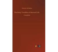 The Petty Troubles Of Married Life