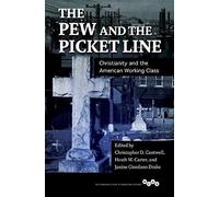 The Pew And The Picket Line