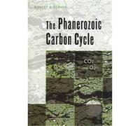The Phanerozoic Carbon Cycle Robert A. Berner (Auteur)