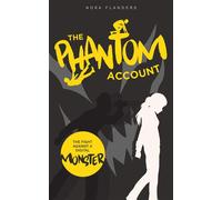 The Phantom Account The Fight Against a Digital Monster - Nora Flanders - Austin Macauley Publishers - ebook (ePub) - Livre