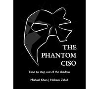 The Phantom CISO: Time to step out of the shadow
