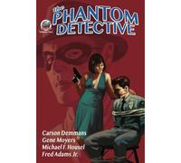 The Phantom Detective Volume Two