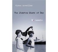 The Phantom Glare of Day by M. Laszlo M. Laszlo (Auteur)
