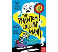 The Phantom Lollipop Man by Pamela Butchart Inconnu (Auteur)