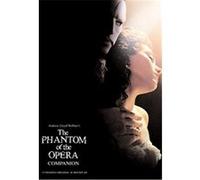 The Phantom Of The Opera Companion Andrew Lloyd Webber, Joel Schumacher (Auteur)