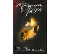 The Phantom Of The Opera Gaston Leroux (Auteur)