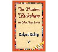 The Phantom 'rickshaw And Other Ghost Stories