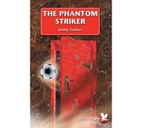 The Phantom Striker: Level 1 (First Flight) Zucker, Jonny (Auteur)