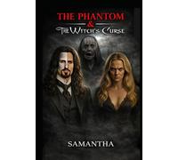 The Phantom & The Witch's Curse