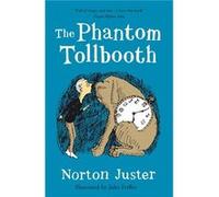 The Phantom Tollbooth by Norton Juster Paperback Book Juster, Norton (Auteur)