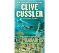 The Pharaohs Secret by Clive Cussler & Graham Brown Clive Cussler, Graham Brown (Auteur)