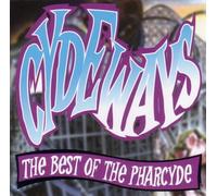 The Pharcyde - CydeWays, The Best Of The Pharcyde