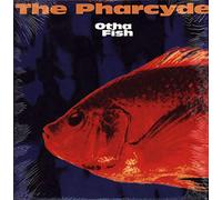The Pharcyde - Otha Fish (x4) / Passin' Me by (Fly As Pie Remix)(PC) [Import]