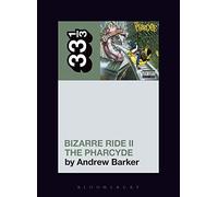 The Pharcyde's Bizarre Ride II the Pharcyde