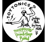 The Phenomenal Handclap Band - Judge Not (Ray Mang Mixes)