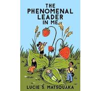 The Phenomenal Leader In Me