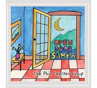 The Phil Chester Group - Open Door Samba