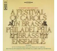 THE PHILADELPHIA BRASS ENSEMBLE - A FESTIVAL OF CAROLS IN BRASS CD NEUF