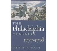 The Philadelphia Campaign, 1777-1778, Modern War Studies Stephen R. Taaffe (Auteur)