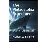 The Philadelphia Experiment: Arcanum - English Edition