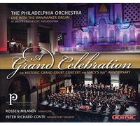 The Philadelphia Orchestra - Grand Celebration