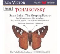 The Philadelphia Orchestra - The Philade hia Orchestra & Ormandy Eugene: Swan Lake - The Sleeping Beauty (Highlights)