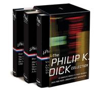 The Philip K. Dick Collection: A Library of America Boxed Set