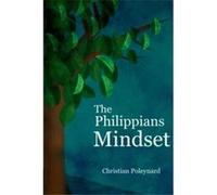 The Philippians Mindset - Christian D Poleynard - Amazon Digital Services LLC KDP - Livre en Anglais Christian D PoleynardChristian D Poleynard (Auteur)