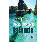 The Philippine Islands Vol.-20 Ed. Emma Helen Blair And James Alexander Robertson