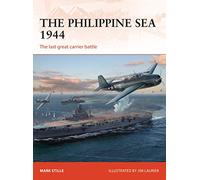 The Philippine Sea 1944: The last great carrier battle
