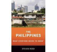 The Philippines: What Everyone Needs to Know