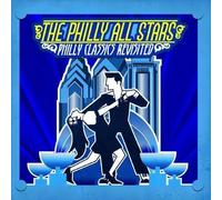 The Philly All Stars - Philly Classics Revisted