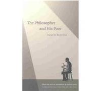 The Philosopher and His Poor Jacques Ranciere (Auteur)