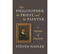 Le philosophe, le prêtre et le peintre – Portrait de Descartes