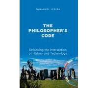 The Philosopher's Code, Unlocking the Intersection of History and Technology