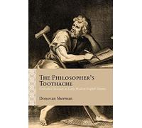 The Philosopher's Toothache : Embodied Stoicism In Early Modern English Drama