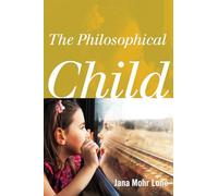 The Philosophical Child