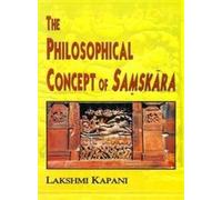 The Philosophical Concept of Samskara