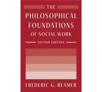 The Philosophical Foundations of Social Work - Frederic G. Reamer - Columbia University Press - Livre en Anglais - Paperback Frederic G. ReamerFrederic G. Reamer (Auteur)