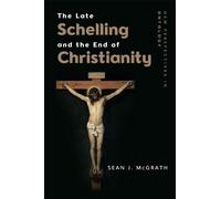 The Philosophical Foundations Of The Late Schelling