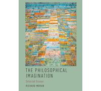 The Philosophical Imagination: Selected Essays