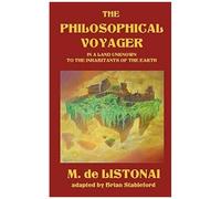 The Philosophical Voyager In A Land Unknown To The Inhabitants Of The Earth