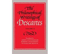 The Philosophical Writings Of Descartes