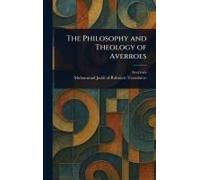 The Philosophy And Theology Of Averroes