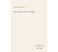The Philosophy of Biology
